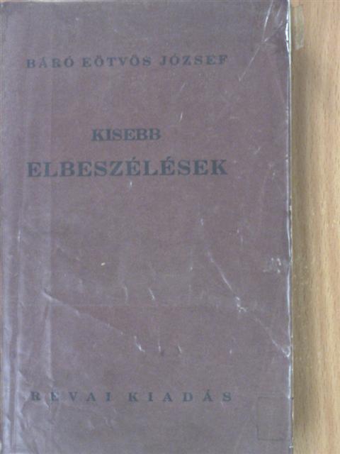 Báró Eötvös József - Kisebb elbeszélések [antikvár]
