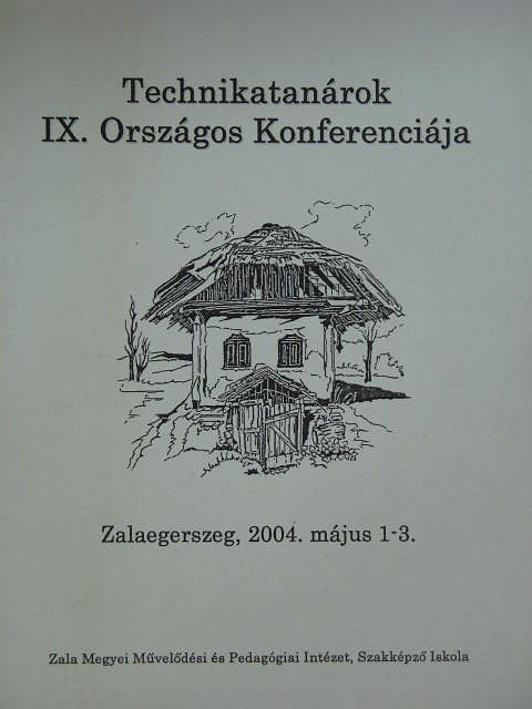 Dr. Gaul Emil - Technikatanárok IX. Országos Konferenciája [antikvár]