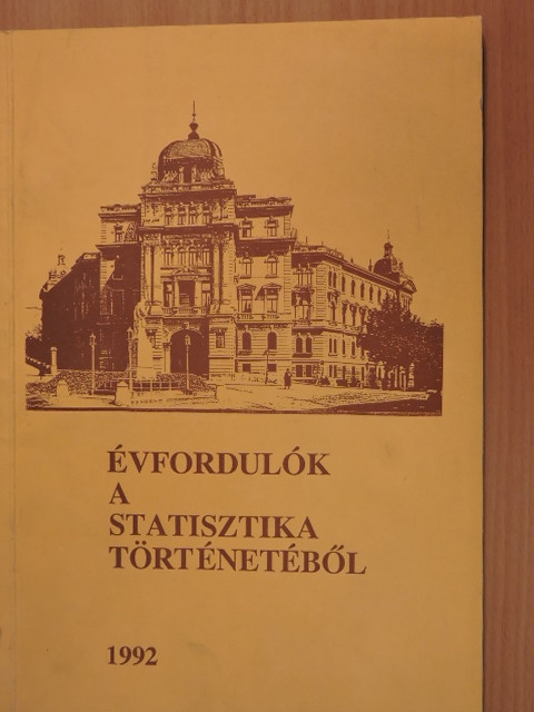 Dr. Hajnal Béla - Évfordulók a statisztika történetéből [antikvár]