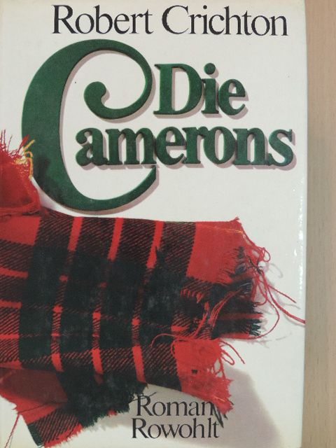 Robert Crichton - Die Camerons [antikvár]