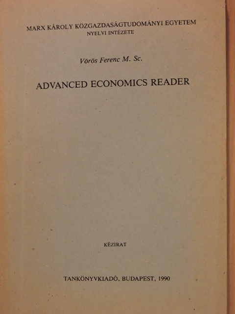 Vörös Ferenc - Advanced Economics Reader [antikvár]