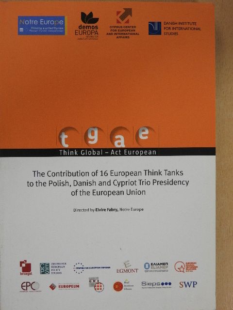 Chris Haskins - The Contribution of 16 European Think Tanks to the Polish, Danish, and Cypriot Trio Presidency of the European Union [antikvár]