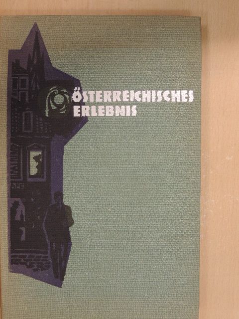 Österreichisches Erlebnis [antikvár]