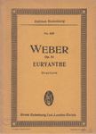 CARL MARIA VON WEBER - Overture of the great heroic-romantic Opera Euryanthe [antikvár]