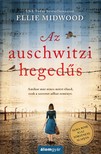 Ellie Midwood - Az auschwitzi hegedűs [eKönyv: epub, mobi]