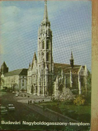 Budavári Nagyboldogasszony-templom [antikvár]