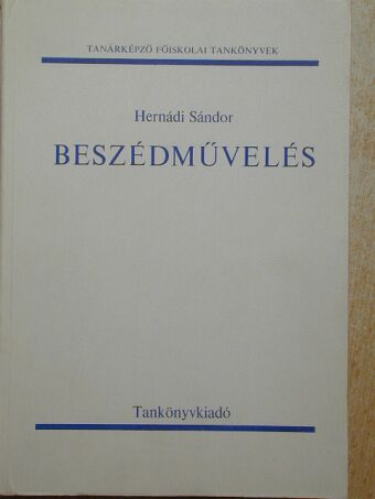 Hernádi Sándor - Beszédművelés [antikvár]