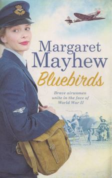 Margaret Mayhew - Bluebirds [antikvár]