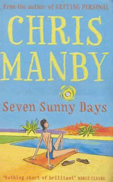 Manby, Chris - Seven Sunny Days [antikvár]