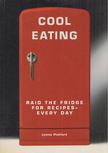 Louise Pickford - Cool Eating [antikvár]
