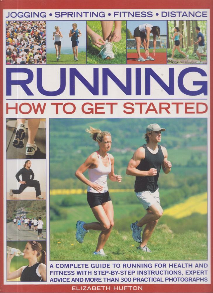 Elizabeth Hufton - Running: How To Get Started [antikvár]