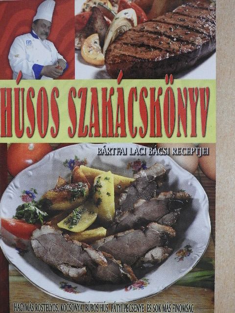 Bártfai László - Húsos szakácskönyv [antikvár]