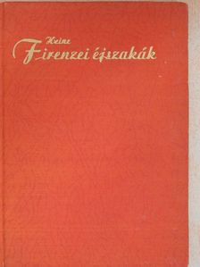 Henrik Heine - Firenzei éjszakák [antikvár]
