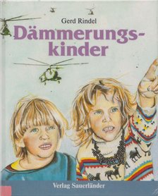 Rindel, Gerd - Dammerungskinder [antikvár]