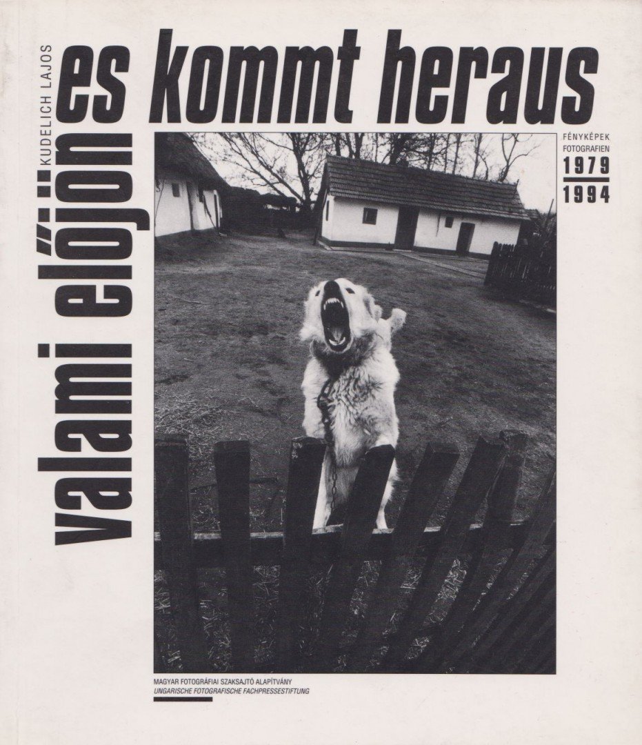 Kudelich Lajos - Valami előjön - Es kommt heraus (dedikált) [antikvár]