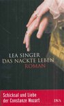 Lea Singer - Das Nackte Leben [antikvár]