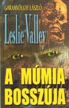 Valley, Leslie - A múmia bosszúja [antikvár]