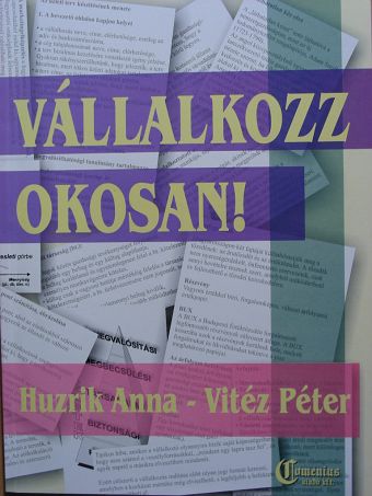 Huzrik Anna - Vállalkozz okosan! [antikvár]