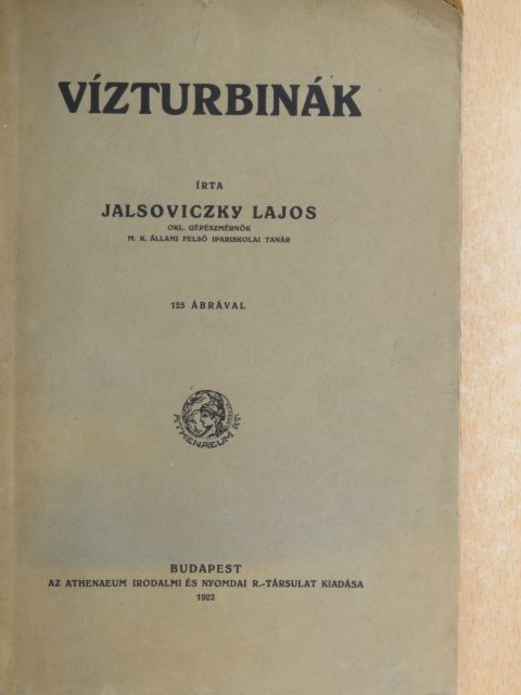 Jalsoviczky Lajos - Vízturbinák [antikvár]