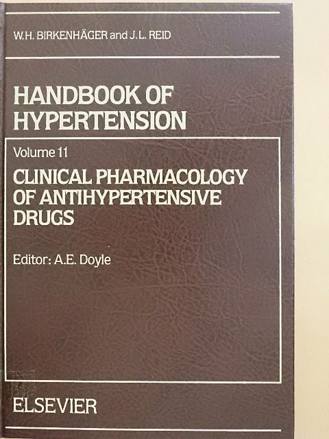 A. E. Doyle - Clinical Pharmacology of Antihypertensive Drugs [antikvár]