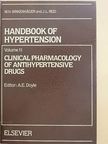 A. E. Doyle - Clinical Pharmacology of Antihypertensive Drugs [antikvár]
