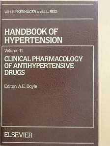 A. E. Doyle - Clinical Pharmacology of Antihypertensive Drugs [antikvár]