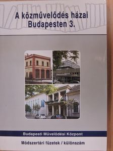 Buza Péter - A közművelődés házai Budapesten 3. [antikvár]