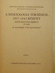 Antonio Gramsci - A szociológia története 1917-1945 között (Szöveggyűjtemény) [antikvár]