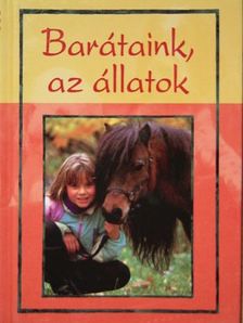 Dosztojevszkij - Barátaink, az állatok [antikvár]