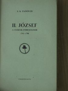 S. K. Padover - II. József a császár-forradalmár [antikvár]