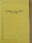 Bethlen Gábor állama és kora [antikvár]