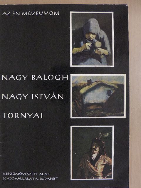 Pap Gábor - Nagy Balogh, Nagy István, Tornyai [antikvár]