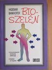 Hademar Bankhofer - Bio-szelén [antikvár]