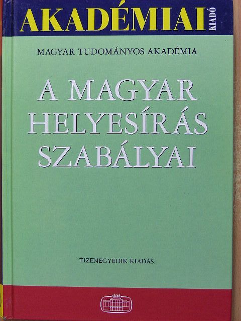 A magyar helyesírás szabályai [antikvár]