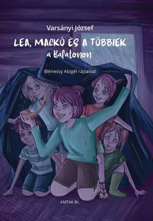 Varsányi József - Lea, Mackó és a többiek a Balatonon