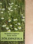 Szabolcs Lajosné - Zöldpatika [antikvár]
