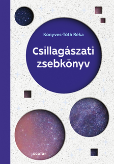 Könyves-Tóth Réka - Csillagászati zsebkönyv