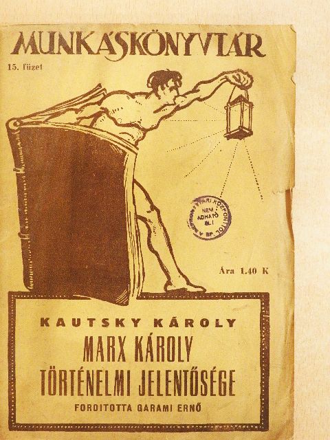 Kautsky Károly - Marx Károly történelmi jelentősége [antikvár]