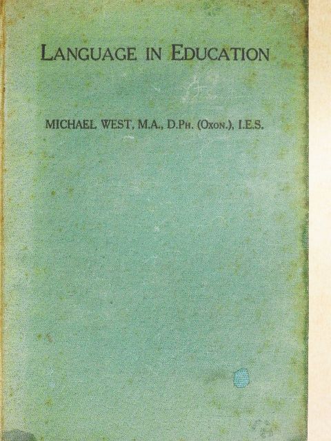 Michael West - Language in Education [antikvár]