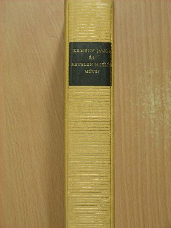 Bethlen Miklós - Kemény János és Bethlen Miklós művei [antikvár]