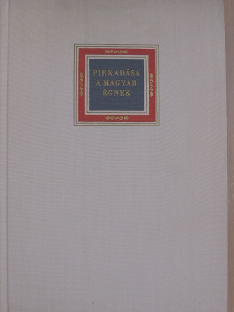B. Szucsich Mária - Pirkadása a magyar égnek [antikvár]