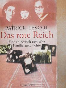 Patrick Lescot - Das rote Reich [antikvár]
