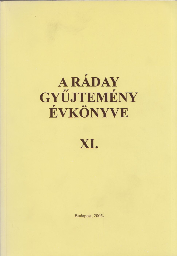Berecz Ágnes, Petrőczi Éva - A Ráday gyűjtemény évkönyve XI. [antikvár]
