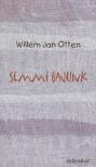 Willem Jan Otten - Semmi bajunk [antikvár]