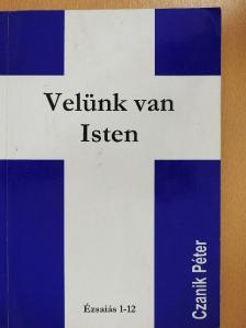 Czanik Péter - Velünk van Isten [antikvár]