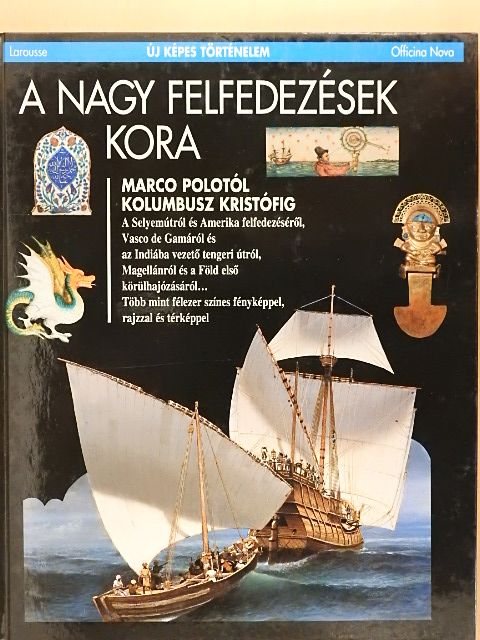 Jean-Paul Duviols - A nagy felfedezések kora [antikvár]