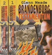 Glenn Meade - Brandenburg testamentum I-II. [antikvár]