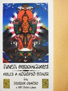 Tenzin Gyatso - Tibeti buddhizmus [antikvár]