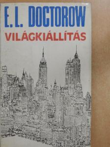 E. L. Doctorow - Világkiállítás [antikvár]
