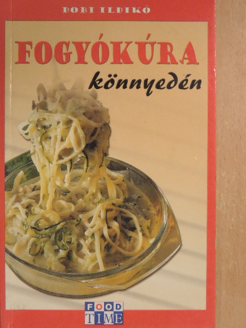 Dobi Ildikó - Fogyókúra könnyedén [antikvár]